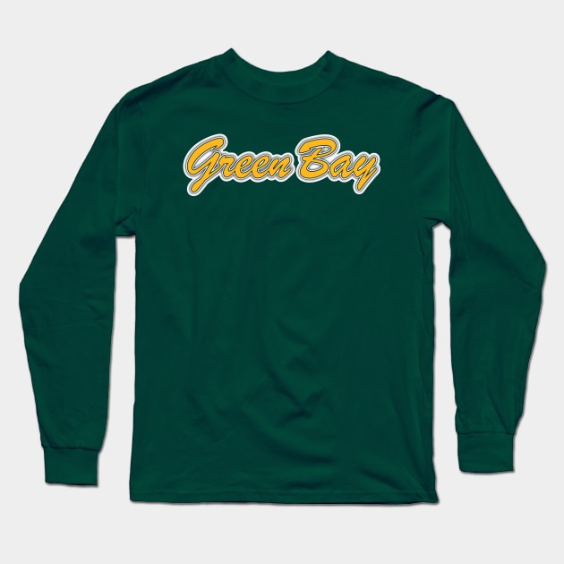 Football Fan of Green Bay Long Sleeve T-Shirt by gkillerb